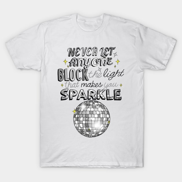 Sparkle! T-Shirt by IrishViking2